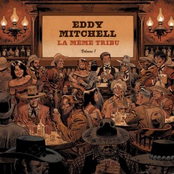 Eddy Mitchell-La Même Tribu CD