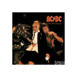 AC/DC - If You Want Blood...