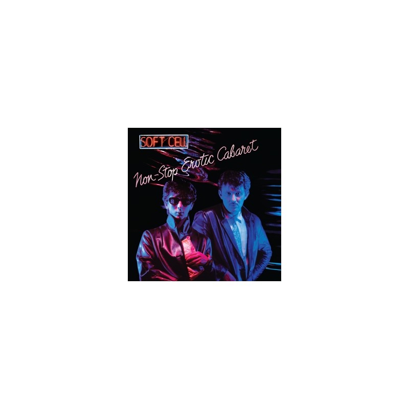 Soft Cell Non-Stop Erotic Cabaret  2-LP , Coloured Vinyl, Remastered, Reissue, Special Edition
