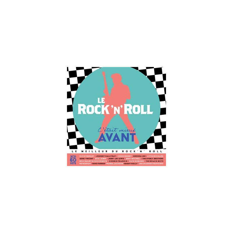 C'était Mieux Avant - Le Rock 'n' Roll