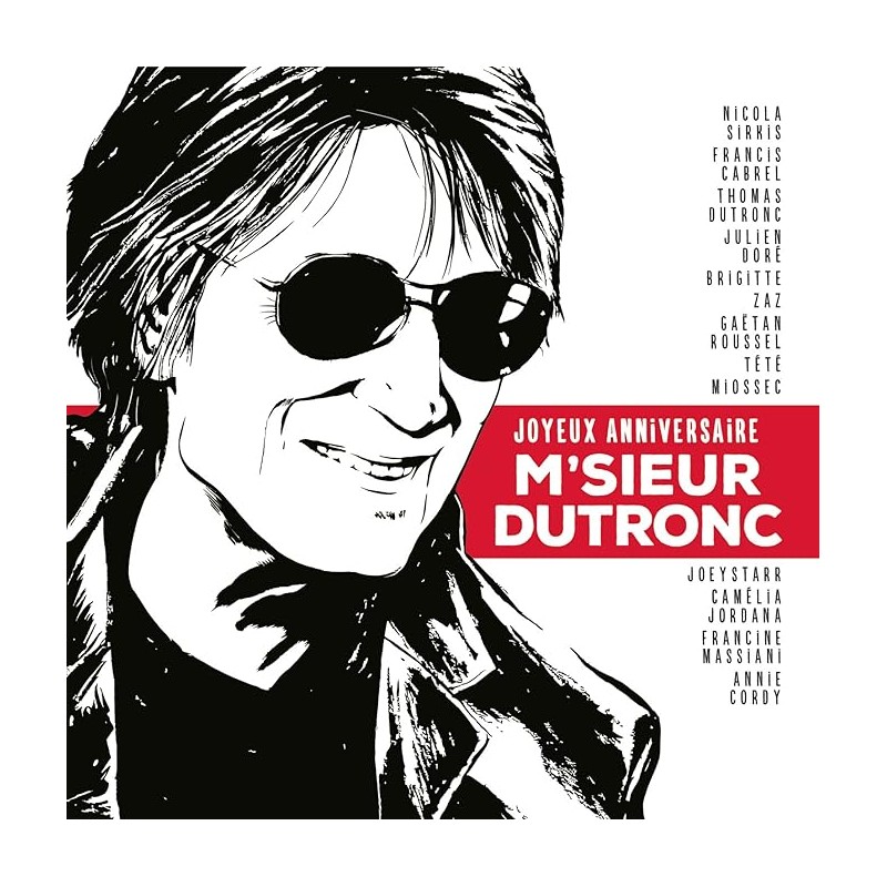 Joyeux Anniversaire M'Sieur Dutronc