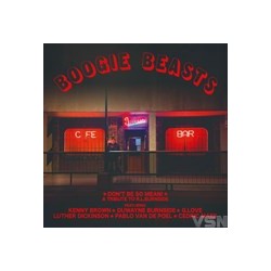 Boogie Beasts - Don't Be So...