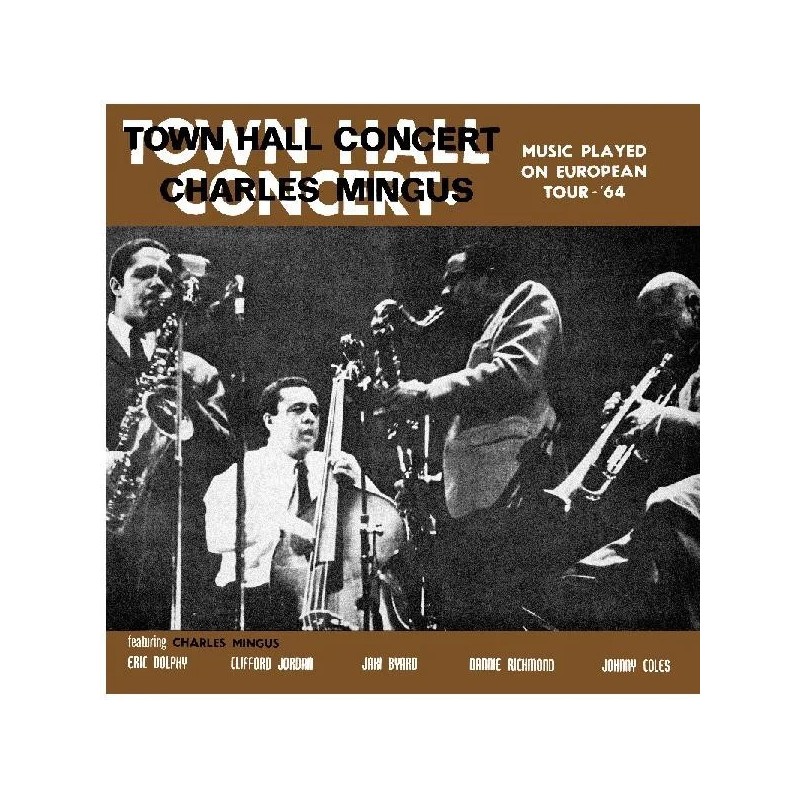 Charles Mingus – Town Hall Concert, 1964, Vol. 1 RSD