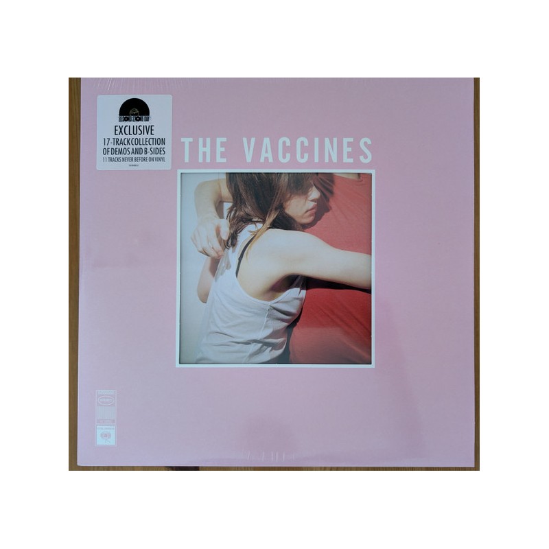 The Vaccines – What Did You Expect From The Vaccines? Demos And B-Sides RSD