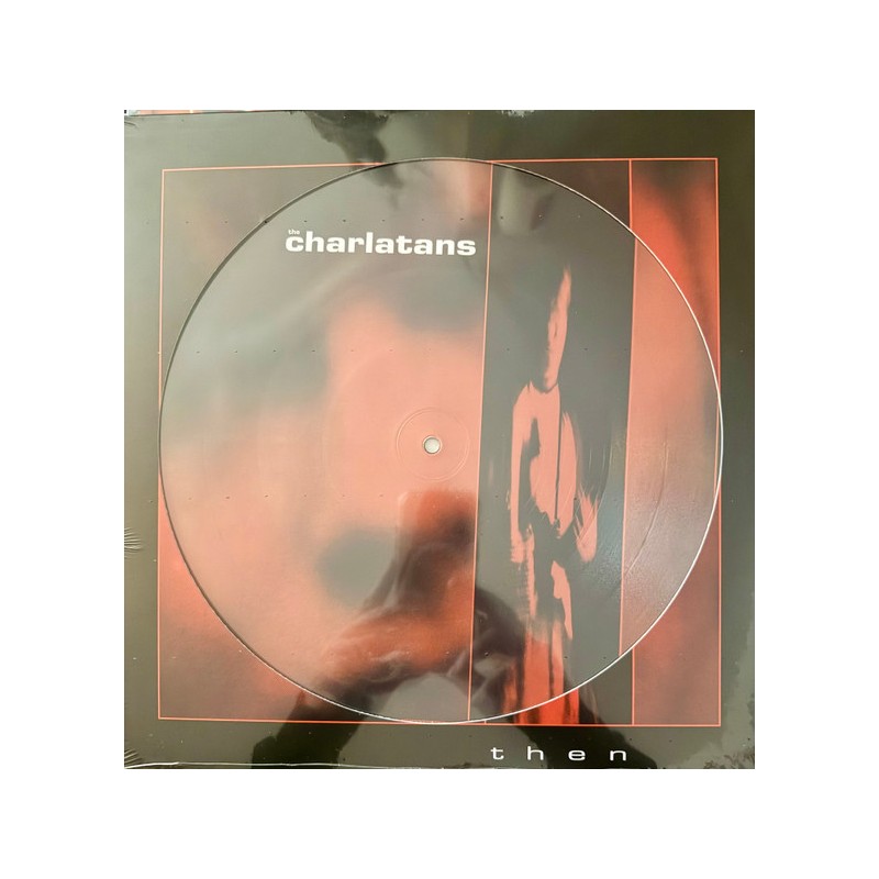 The Charlatans – Then RSD
