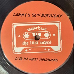 Motörhead – The Löst Tapes, Vol. 7 (Lemmy's 50th Birthday, Live In West Hollywood, 1995) RSD