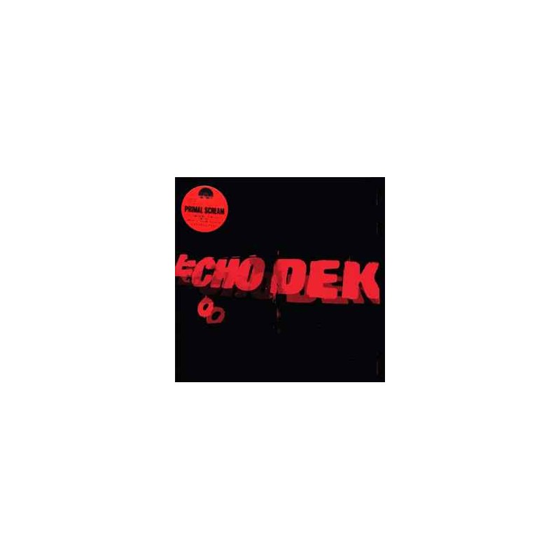 Primal Scream – Echo Dek RSD