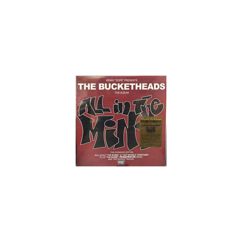 Kenny "Dope"* Presents The Bucketheads – All In The Mind RSD