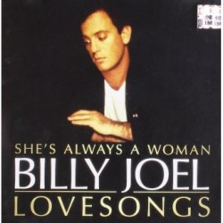 Billy Joel -She's always a...