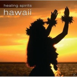Healing Spirits: Hawaii