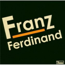 Franz Ferdinand – Franz...