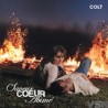 Colt - Saveur Coeur Abimé (LP)