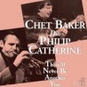 Chet Baker & Philip Catherine - There'll Never Be Another You (LP)