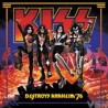 Kiss - Destroys Anaheim 76 (2 LP) (50th Anniversary Edition)