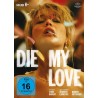 Die My Love DVD