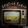Seasick Steve - The Last Season Of America (LP)