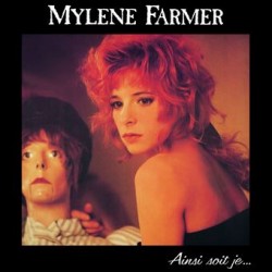 Mylène Farmer - Ainsi Soit...