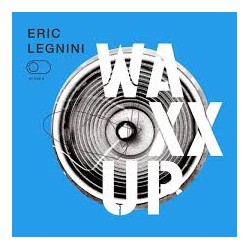 LEGNINI ERIC - WAXX UP LP