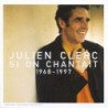 clerc julien - Si on chantait (1968-1997)