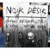 NOIR DESIR - SOYONS DESINVOLTES N'AYONS L'AIR DE RIEN 2CD 1DVD