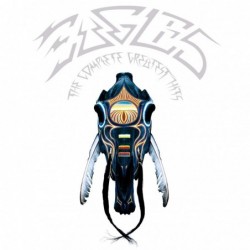 EAGLES - Complete Greatest...
