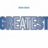 DURAN DURAN - GREATEST