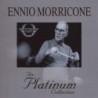 MORRICONE ENNIO - THE PLATINIUM COLLECTION