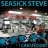 Seasick Steve - Can U Cook