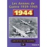 Les annees de guerre 1939-1945, vol. 5 : 1944 dvd