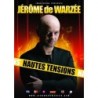 DE WARZEE JEROME  HAUTES TENSIONS DVD