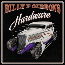 Billy F Gibbons-Hardware LP