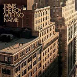 Travis-The Boy with No Name LP