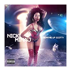 Nicki Minaj-Beam Me Up Scotty