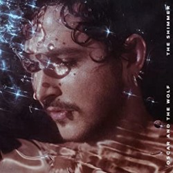 Oscar And the Wolf-The Shimmer