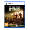 The Last Stand : Aftermath  PS5