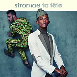 Stromae-Ta fête 45T